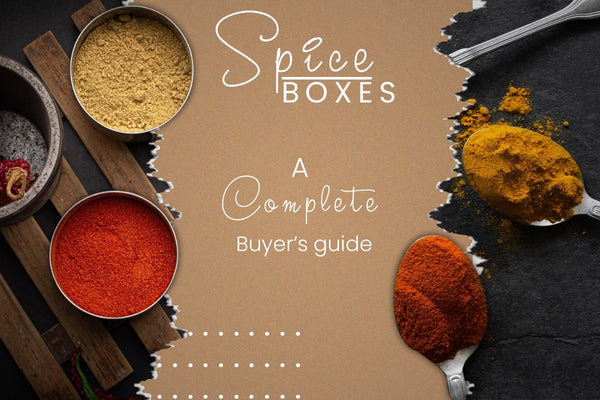 Spice Boxes : A Complete Buyer's Guide