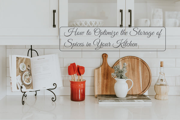 How to Optimize the Storage of Spices in Your Kitchen